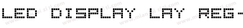 Led Display lay Reg字体转换